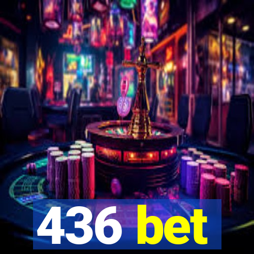 436 bet