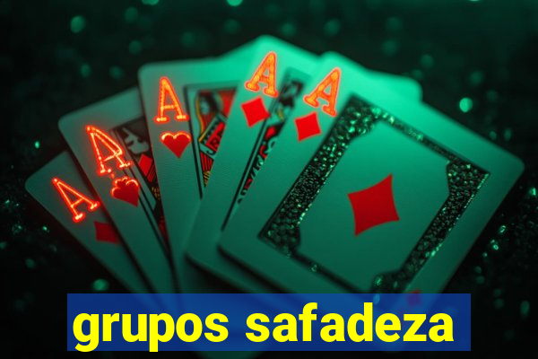 grupos safadeza