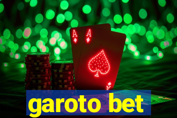 garoto bet