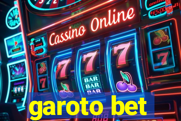 garoto bet