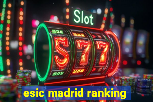 esic madrid ranking