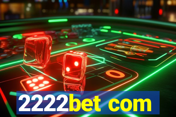 2222bet com