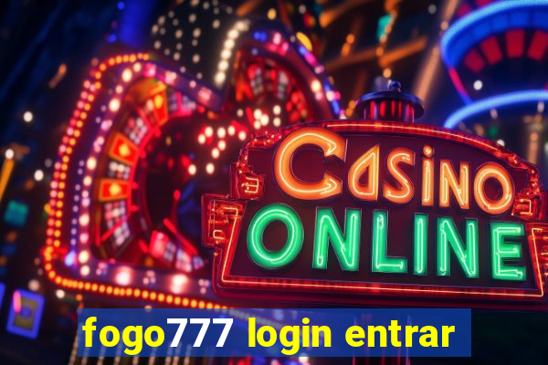 fogo777 login entrar