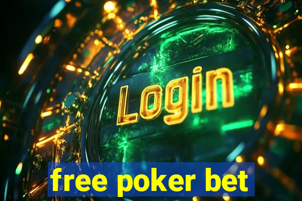 free poker bet