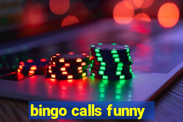 bingo calls funny