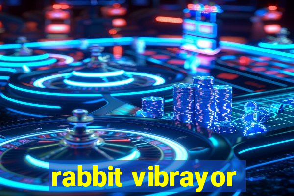 rabbit vibrayor