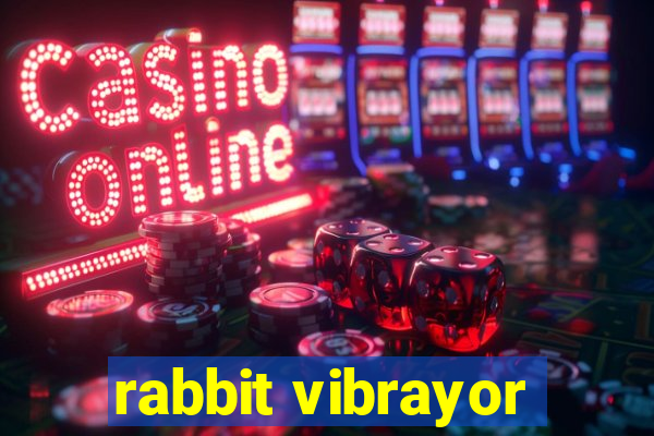 rabbit vibrayor