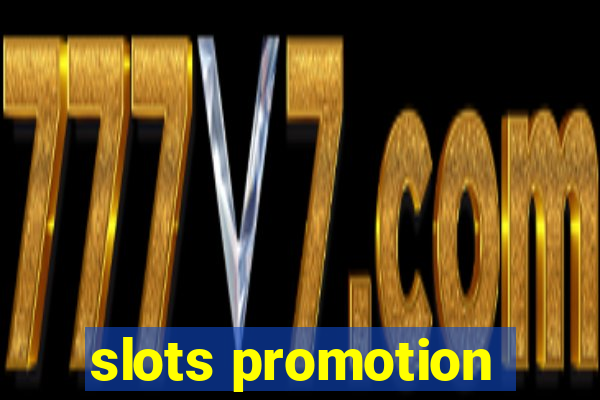 slots promotion