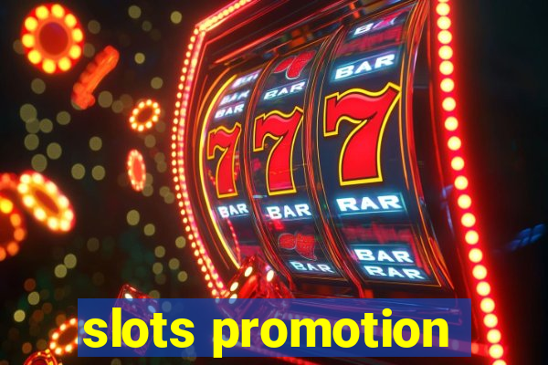 slots promotion