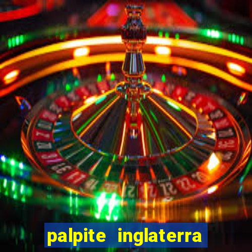 palpite inglaterra x it谩lia