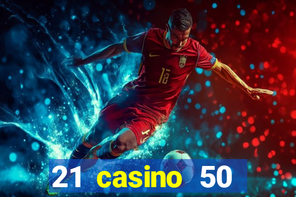 21 casino 50 freispiele narcos