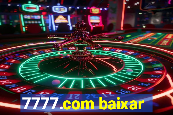 7777.com baixar