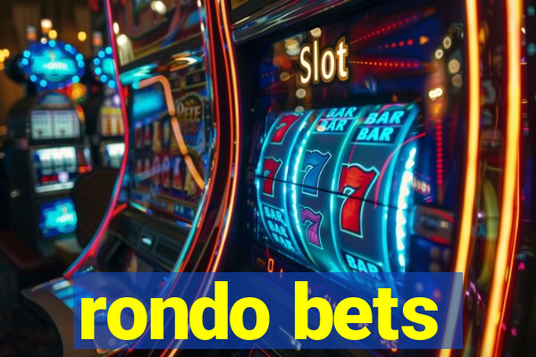 rondo bets