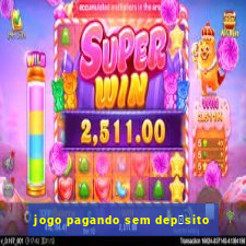 jogo pagando sem dep贸sito