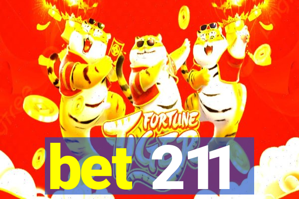 bet 211