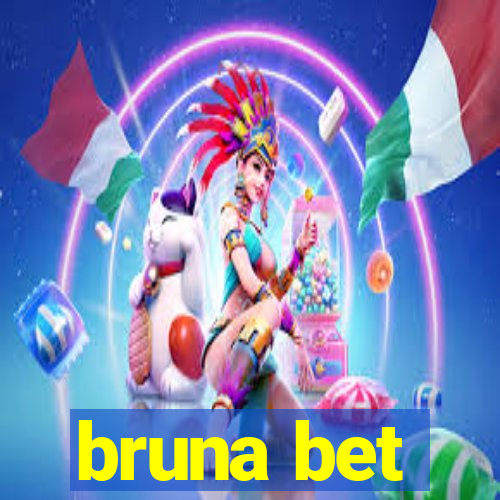 bruna bet