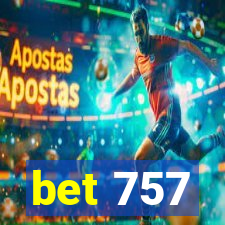 bet 757