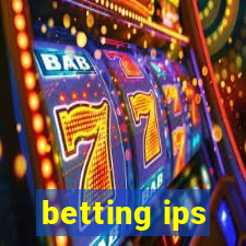 betting ips