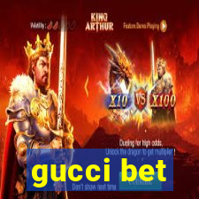 gucci bet