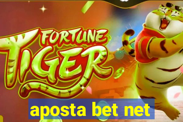 aposta bet net