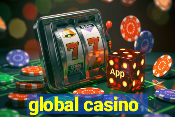 global casino