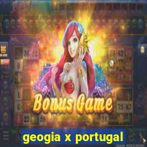 geogia x portugal