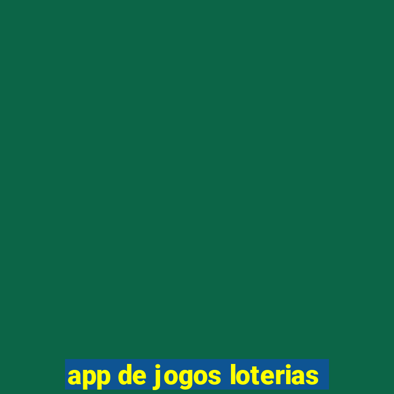 app de jogos loterias