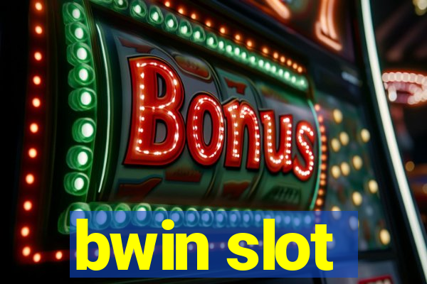 bwin slot