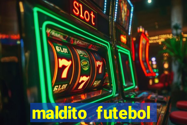 maldito futebol clube dublado download