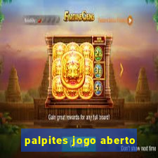 palpites jogo aberto