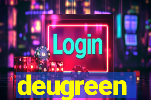 deugreen