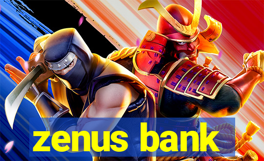 zenus bank