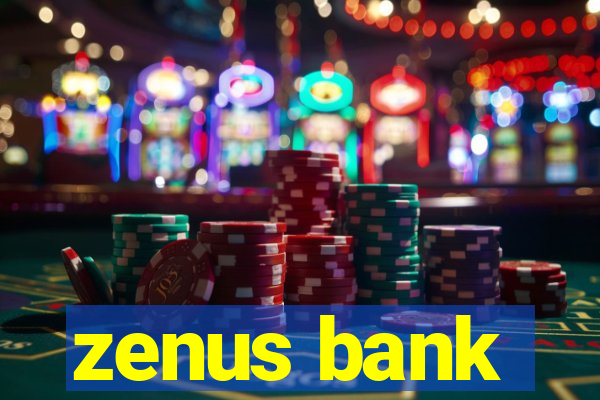 zenus bank