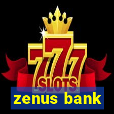 zenus bank