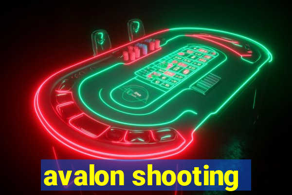 avalon shooting