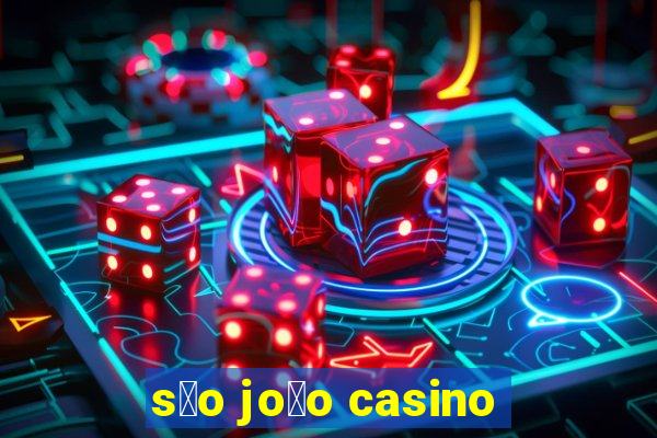 s茫o jo茫o casino