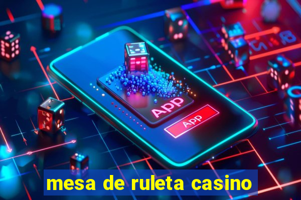 mesa de ruleta casino