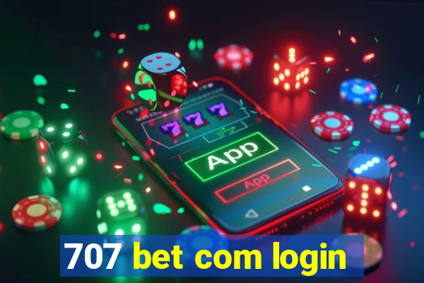 707 bet com login