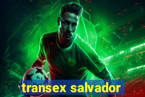 transex salvador