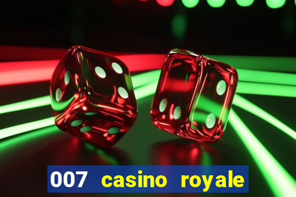 007 casino royale legendado 720p