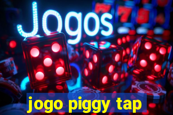 jogo piggy tap