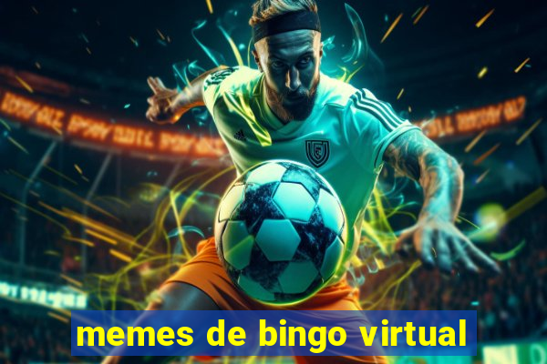 memes de bingo virtual