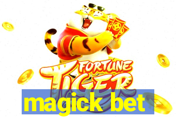 magick bet