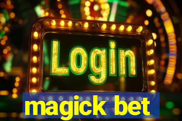 magick bet