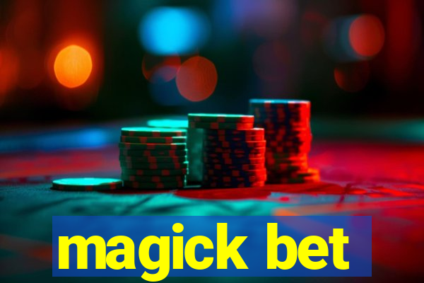 magick bet