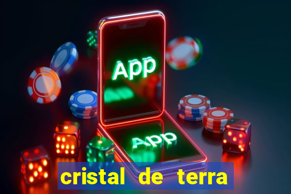 cristal de terra stardew valley