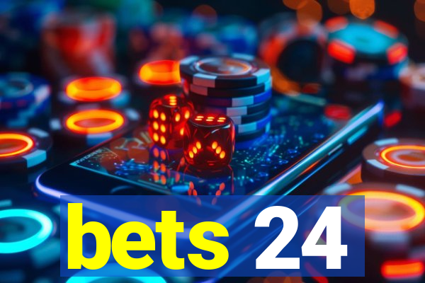 bets 24