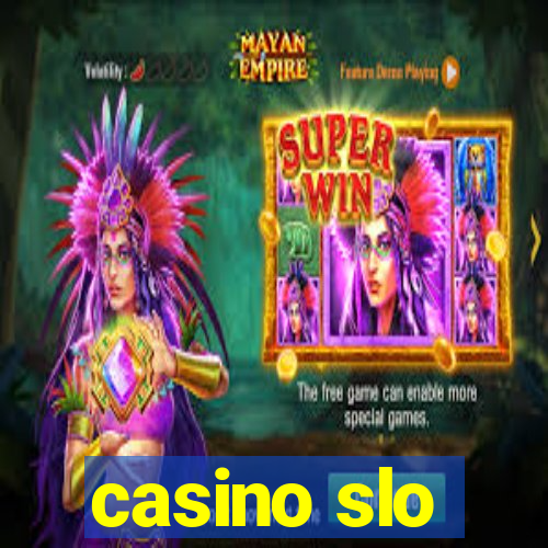 casino slo