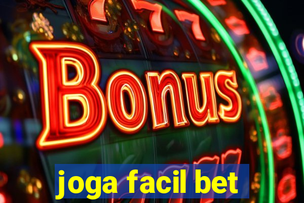 joga facil bet