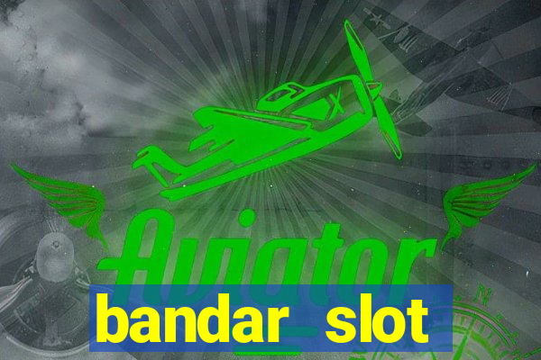 bandar slot terbesar dan terpercaya di indonesia